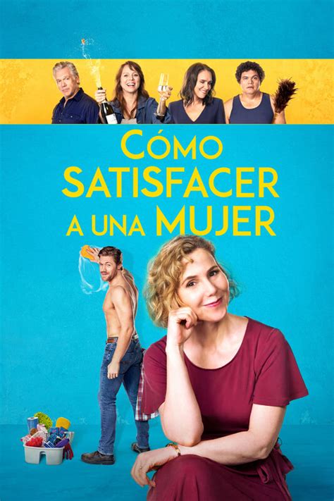 como satisfacer a una mujer trailer|Cómo satisfacer a una mujer (2022) .